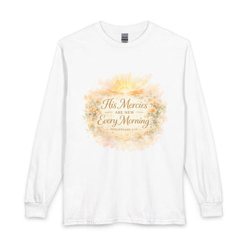 Long Sleeve T-Shirt — "His Mercies Are New Every Morning" Christian Faith Graphic