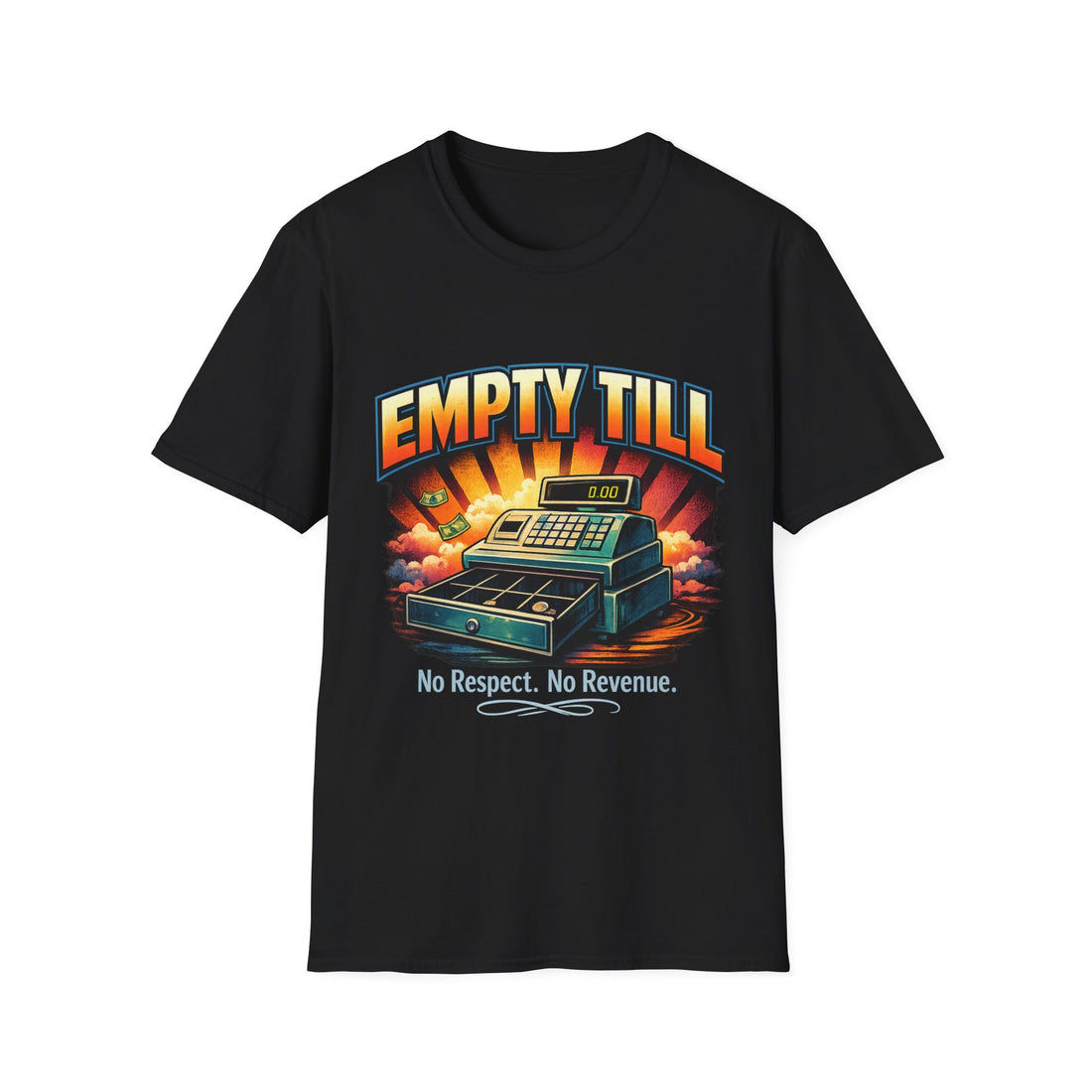 Respect The Till  T-Shirt —