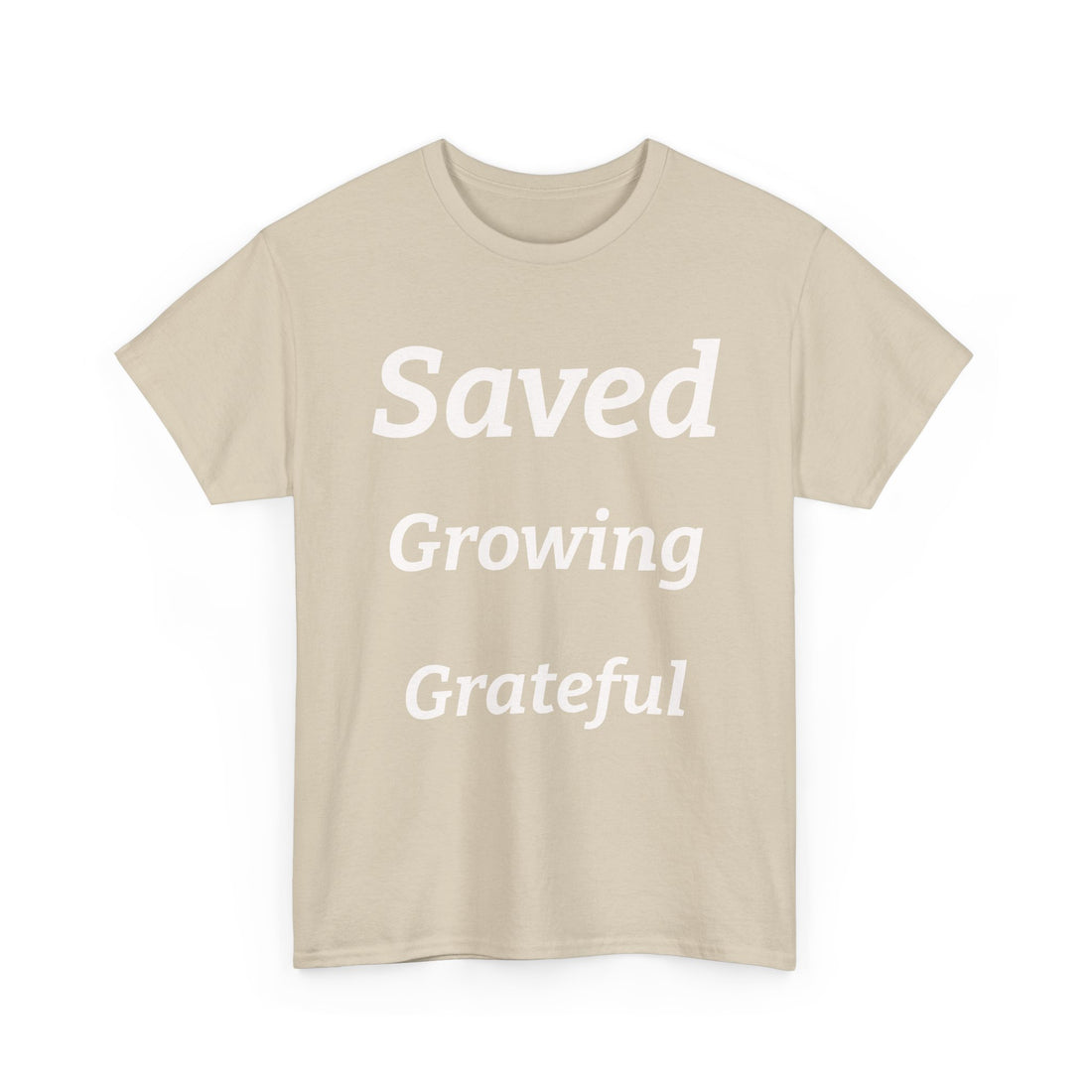 Saved Growing Grateful Christian Tee