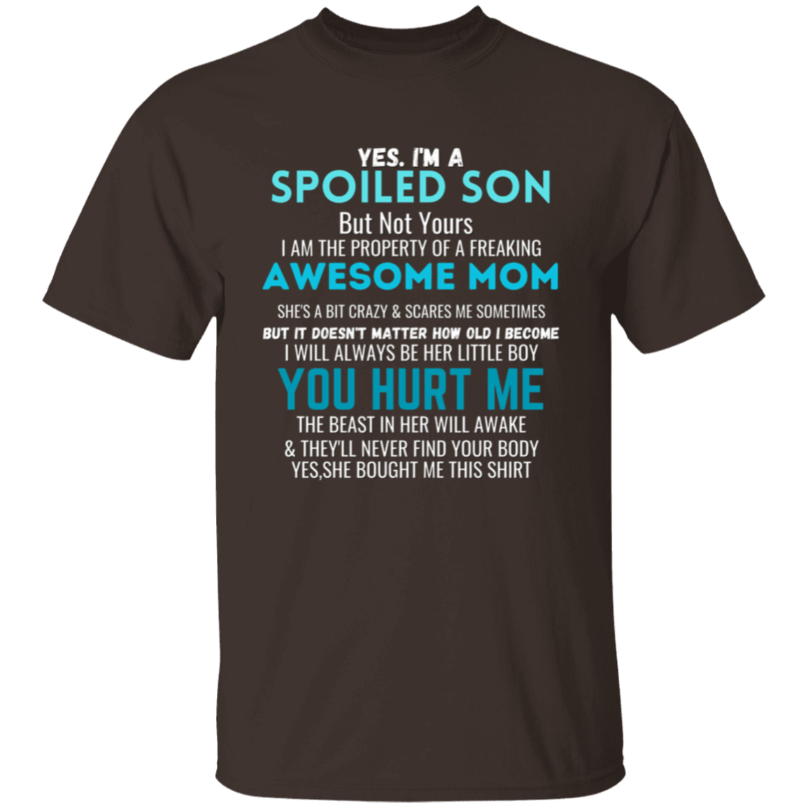 Spoiled Son | T-Shirt